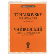 J0061 Чайковский П. И. Шесть романсов: Соч. 38 (ЧС 246-251), издательство "П. Юргенсон"